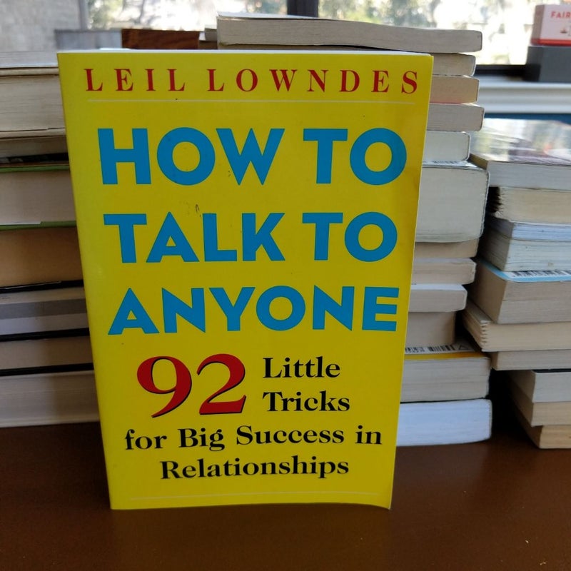 How to Talk to Anyone