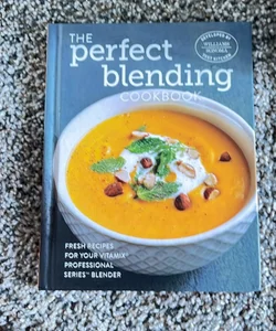 The Perfect Blending Cookbook