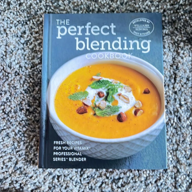 The Perfect Blending Cookbook