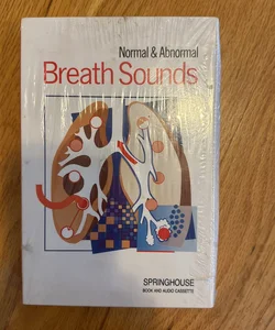 Normal and Abnormal Breath Sounds