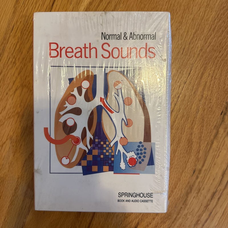 Normal and Abnormal Breath Sounds