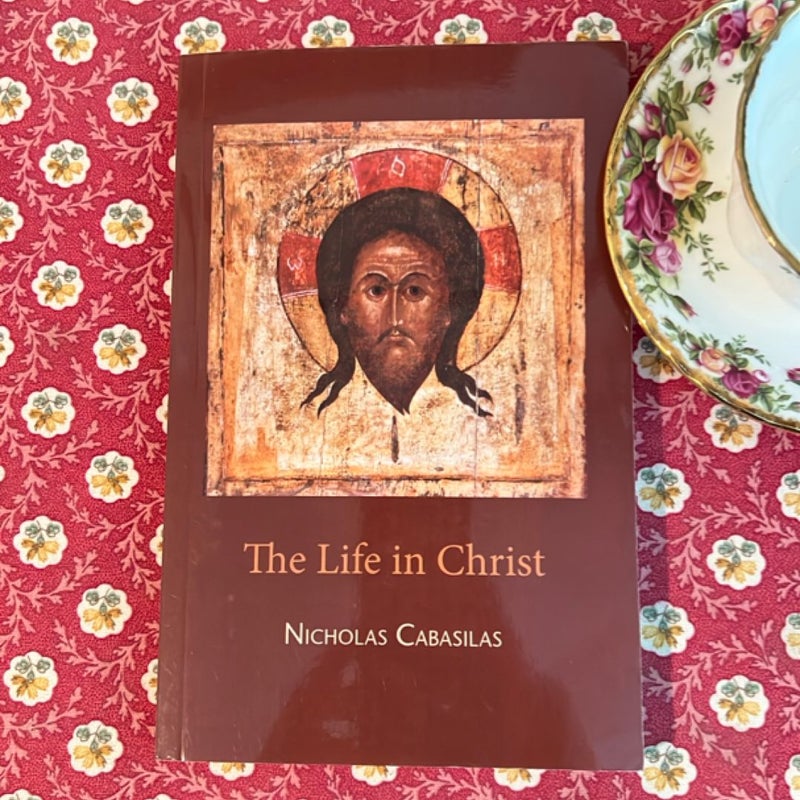 The Life in Christ