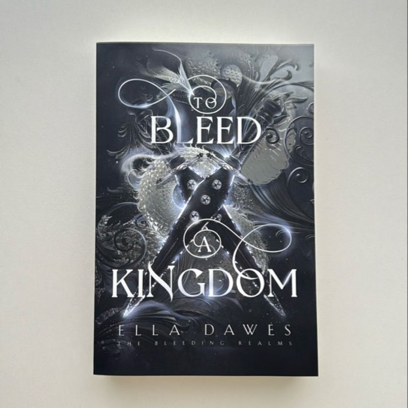 To Bleed a Kingdom