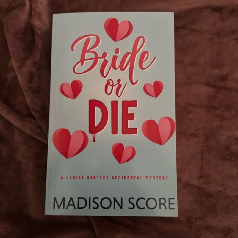 Bride or Die