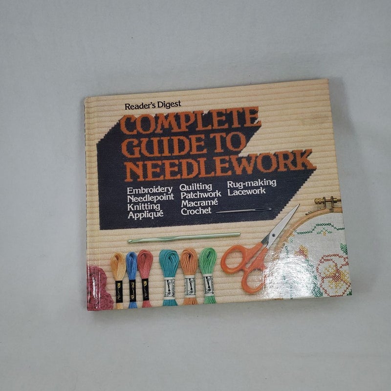 Reader's Digest Complete Guide to Needlework 