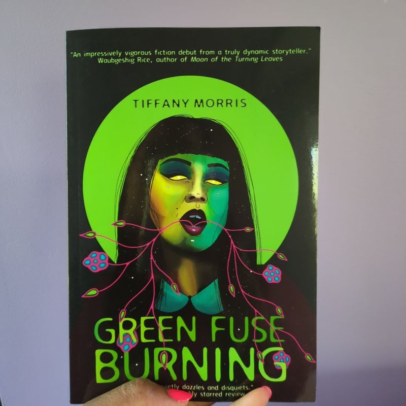 Green Fuse Burning