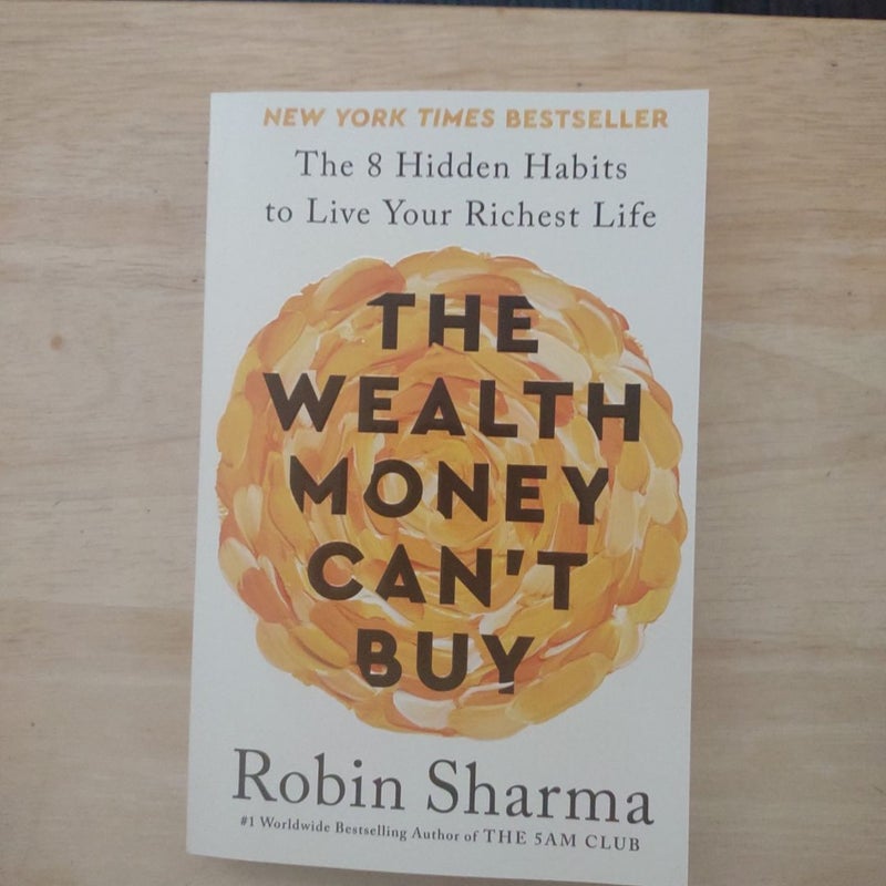 The Wealth Money Can't Buy