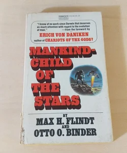 Mankind-Child of the Stars