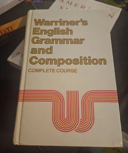 Warriner's English grammar and composition 