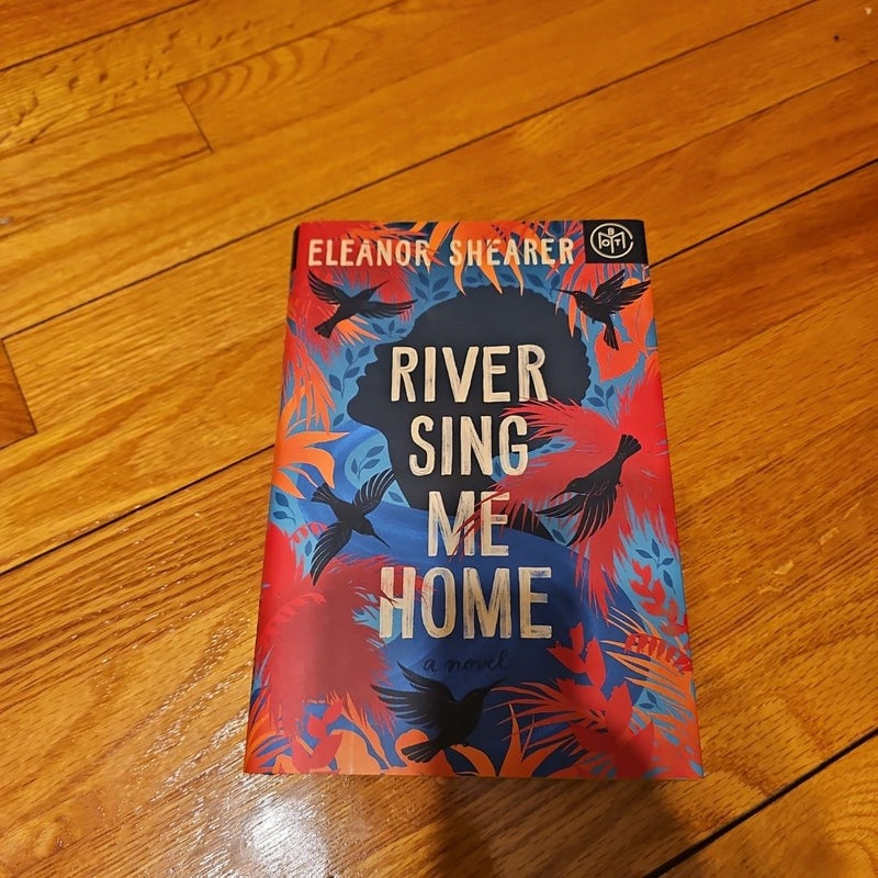 River Sing Me Home