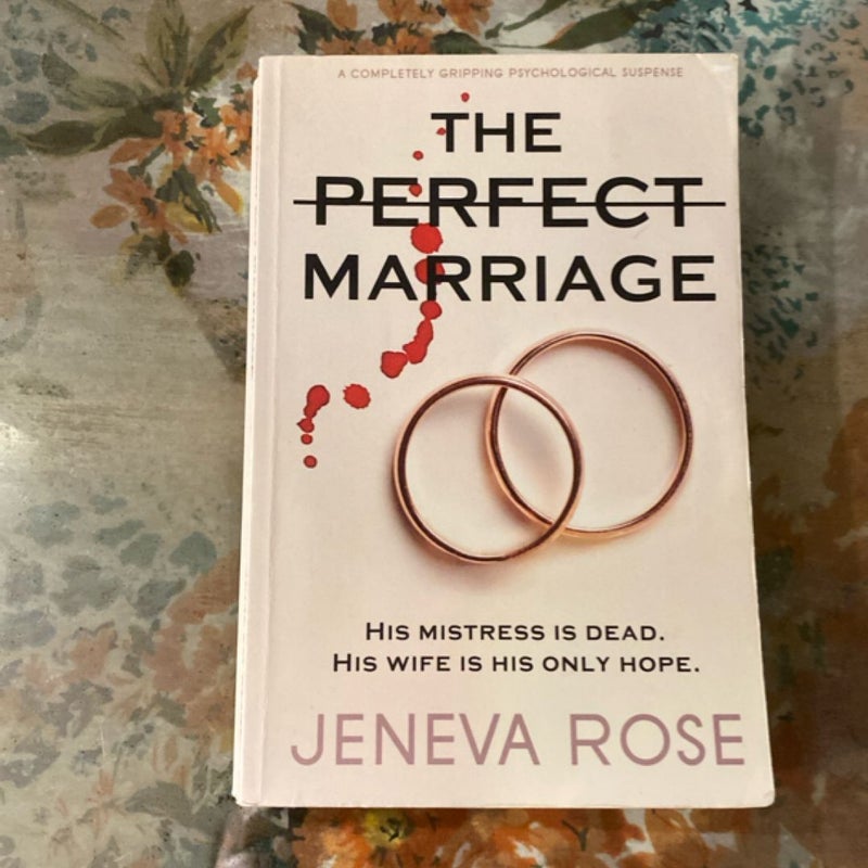 The Perfect Marriage