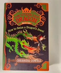 How to Train Your Dragon: How to Seize a Dragon's Jewel