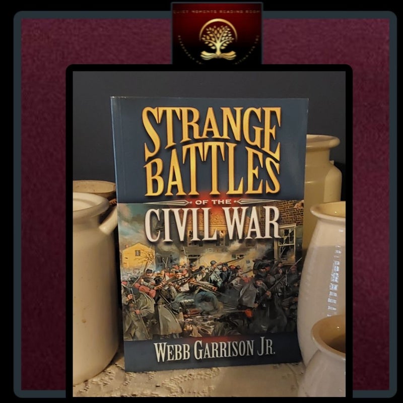 Strange Battles of the Civil War