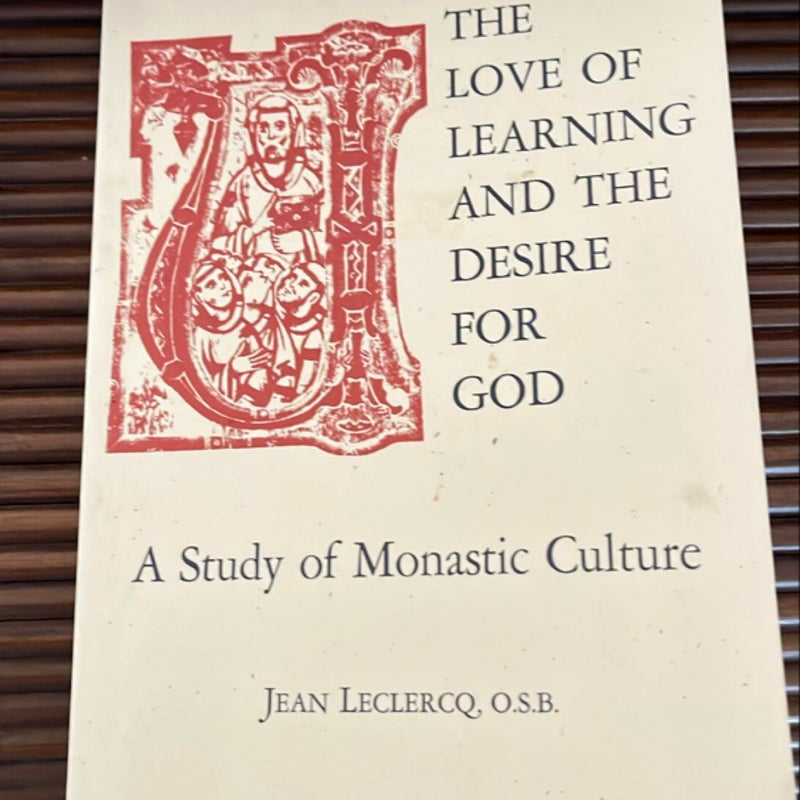 The Love of Learning and the Desire for God