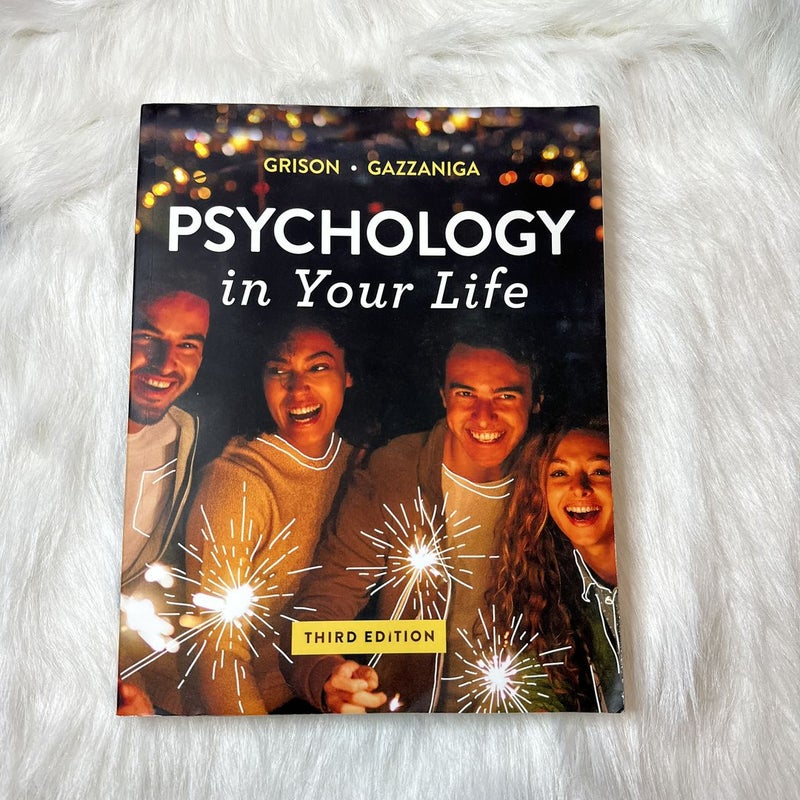 Psychology in Your Life, 3rd Edition + Reg Card for Ebook + Inquizitive