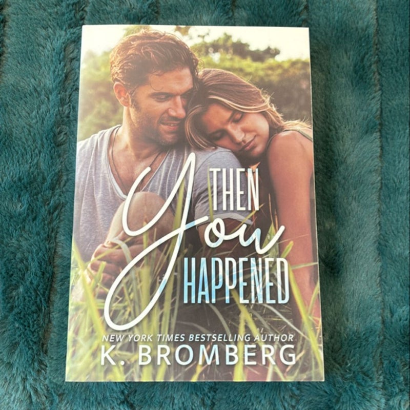 Then You Happened - SIGNED 