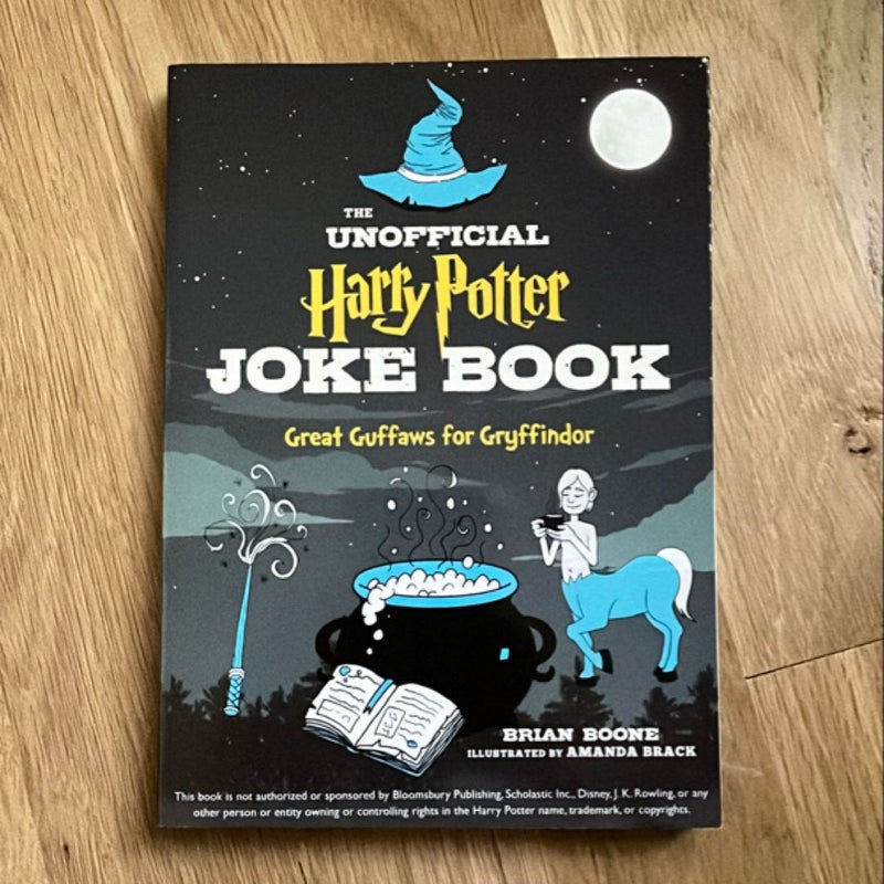 The Unofficial Harry Potter Joke Book: Great Guffaws for Gryffindor