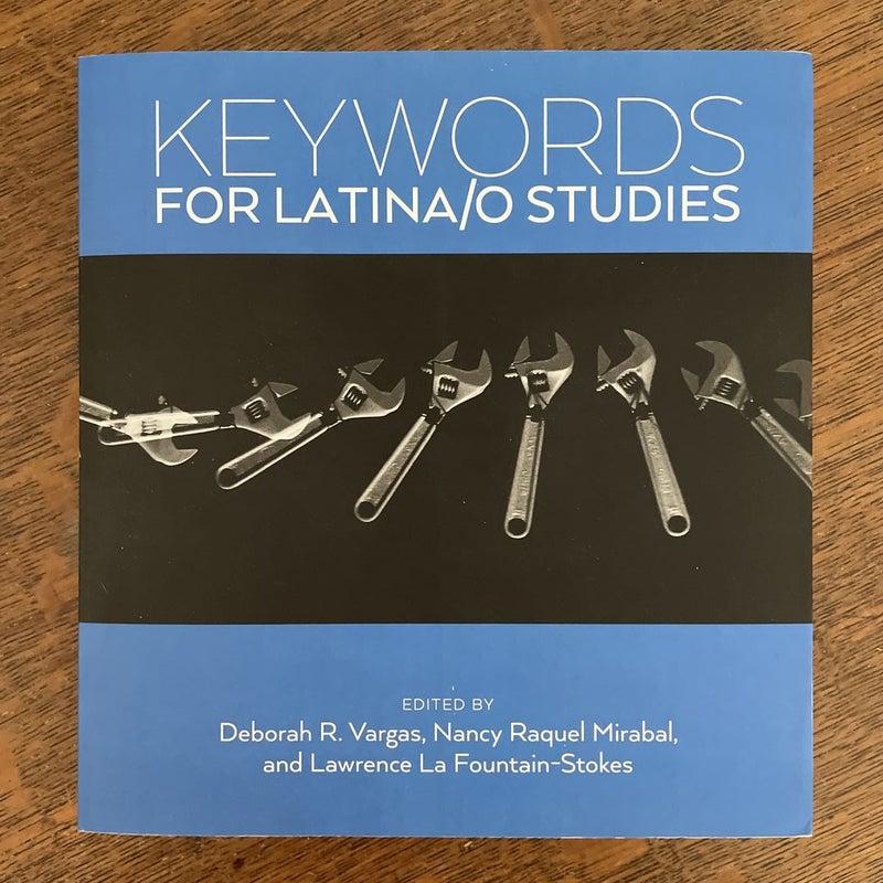 Keywords for Latina/o Studies