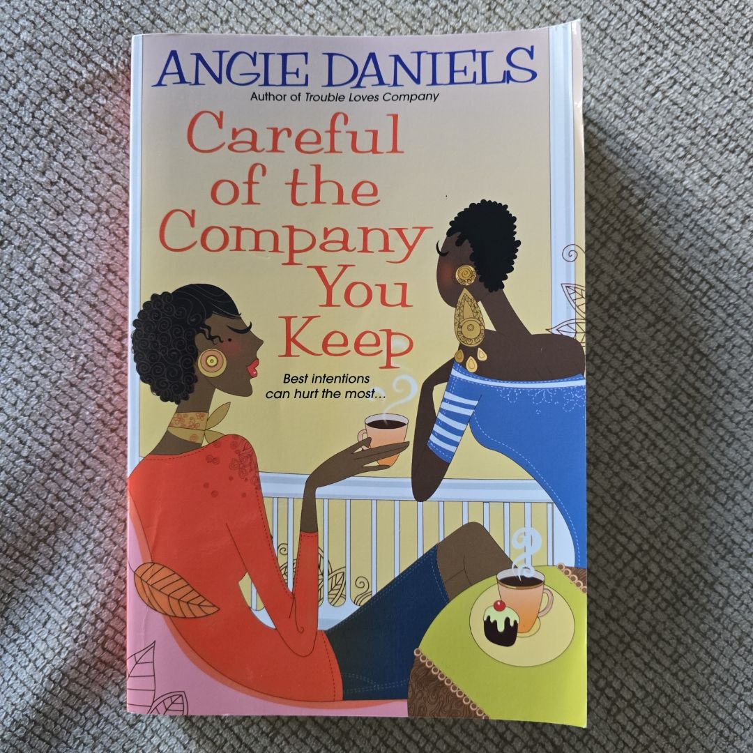 Careful of the Company You Keep