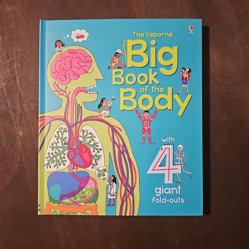 The Usborne Big Book of the Body