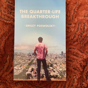 The Quarter-Life Breakthrough