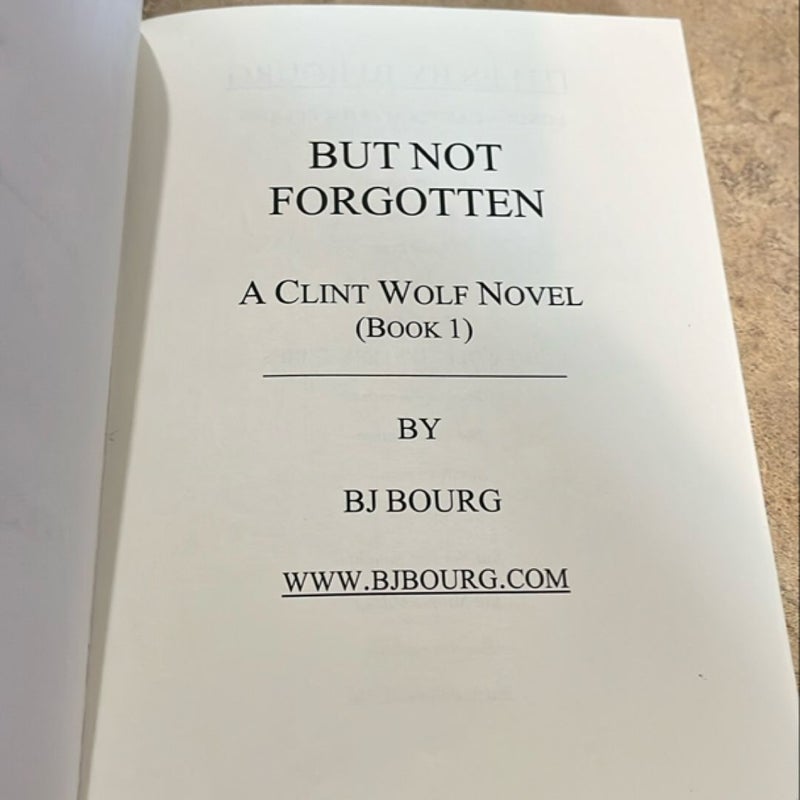 But Not Forgotten (book 1) 