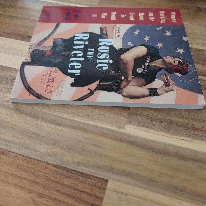 Rosie the Riveter: Women Working on the Homefront in World War II by ...