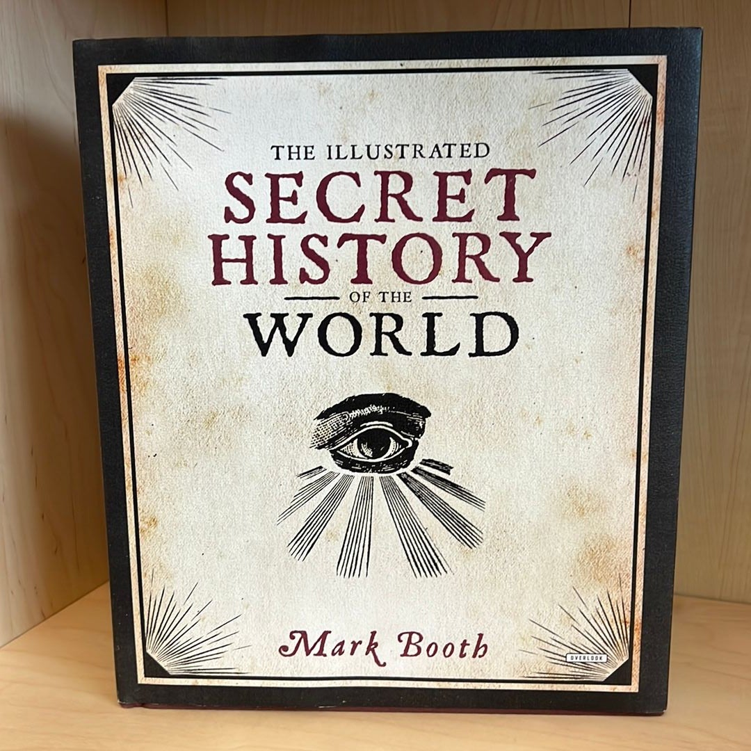 The Illustrated Secret History of the World