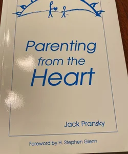 Parenting from the Heart