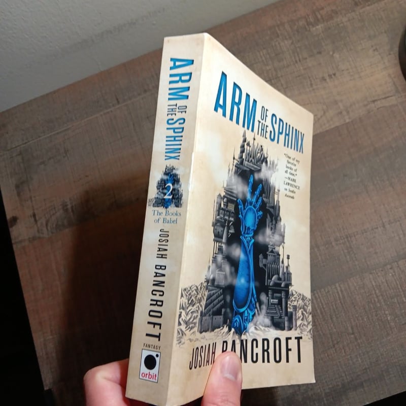 Arm of the Sphinx by Josiah Bancroft