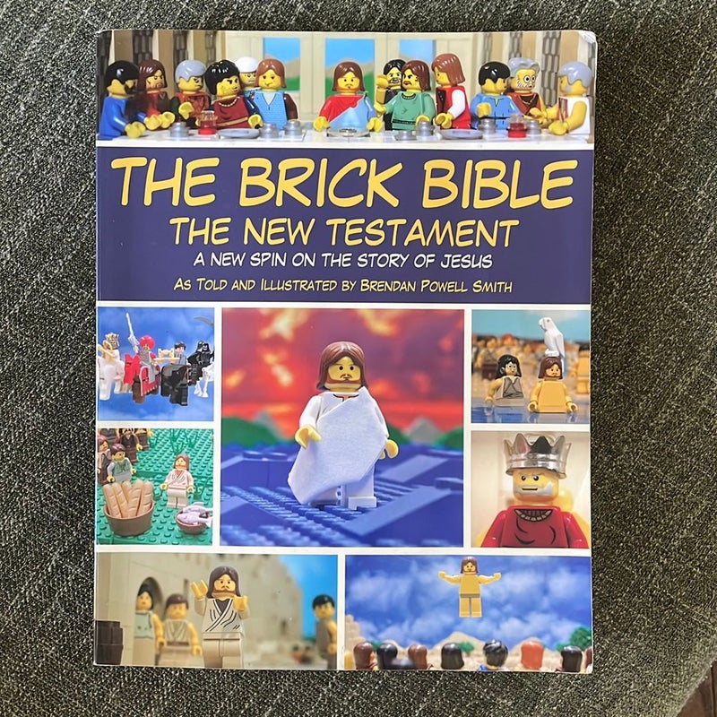 The Brick Bible: the New Testament