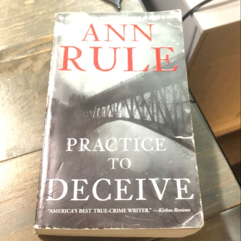 Practice to Deceive