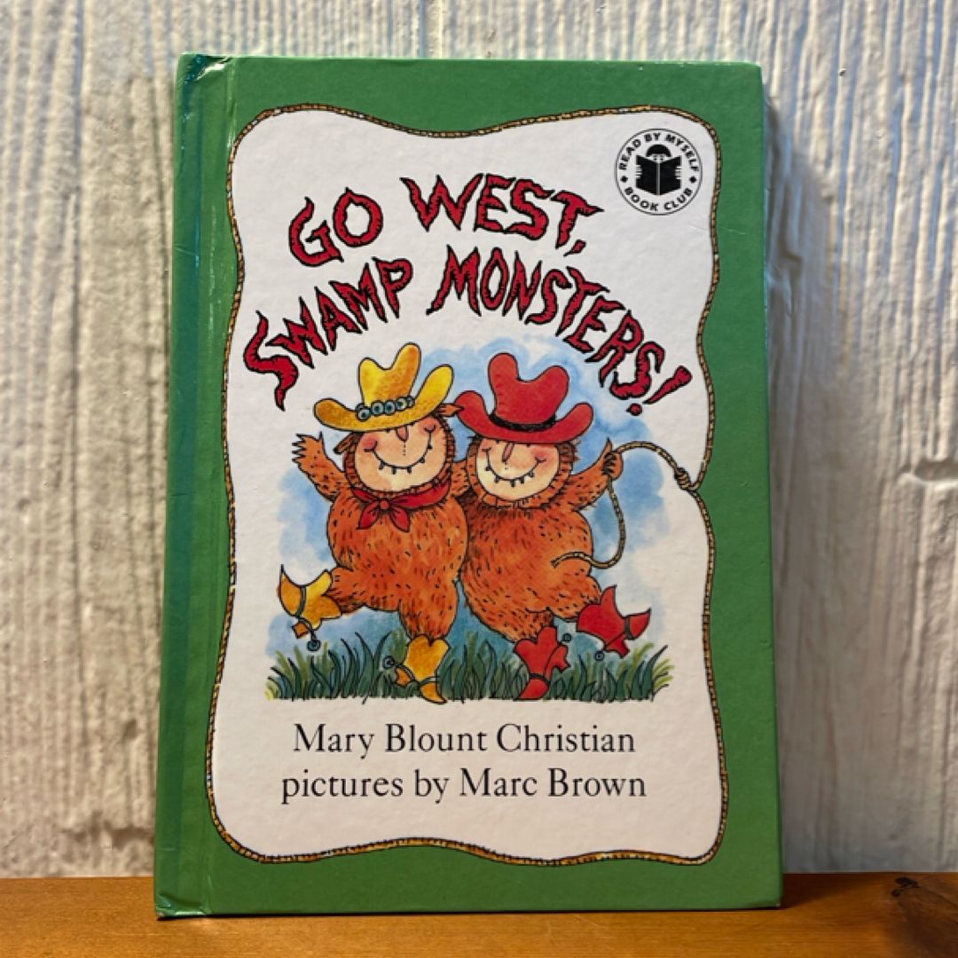 Go West, Swamp Monsters!