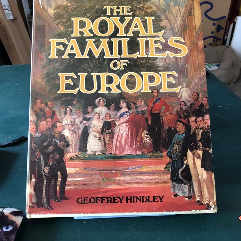 The Royal Families of Europe