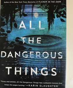 All the Dangerous Things