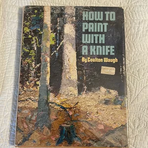 How to Paint with a Knife