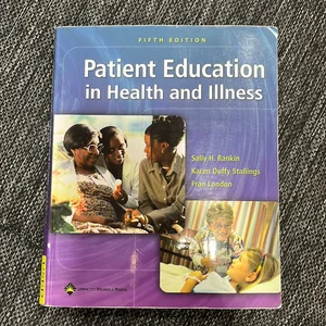 Patient Education in Health and Illness