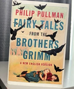 Fairy Tales from the Brothers Grimm