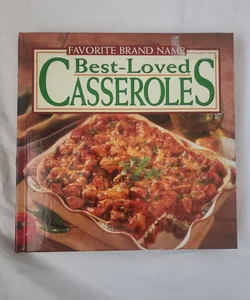 Favorite Brand Name Best-Loved Casseroles