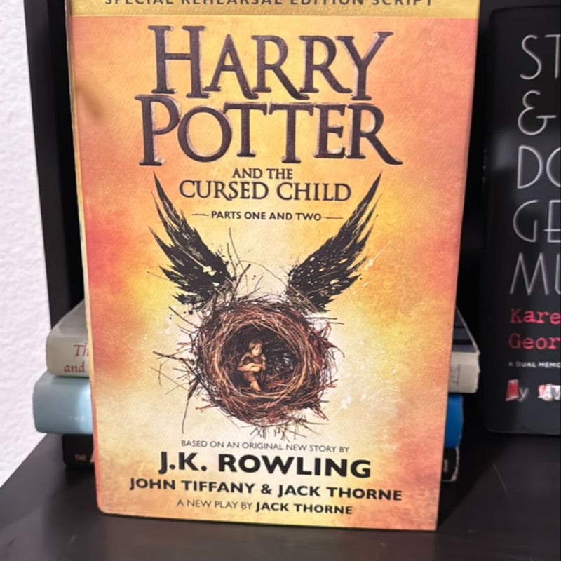 Harry Potter and the Cursed Child Parts One and Two (Special Rehearsal Edition Script)