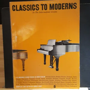 Intermediate Grades Classics to Moderns