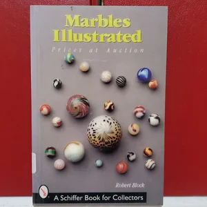 Marbles Illustrated: Prices at Auction