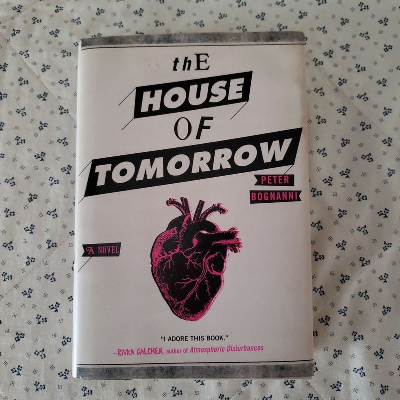 The House of Tomorrow *Signed*