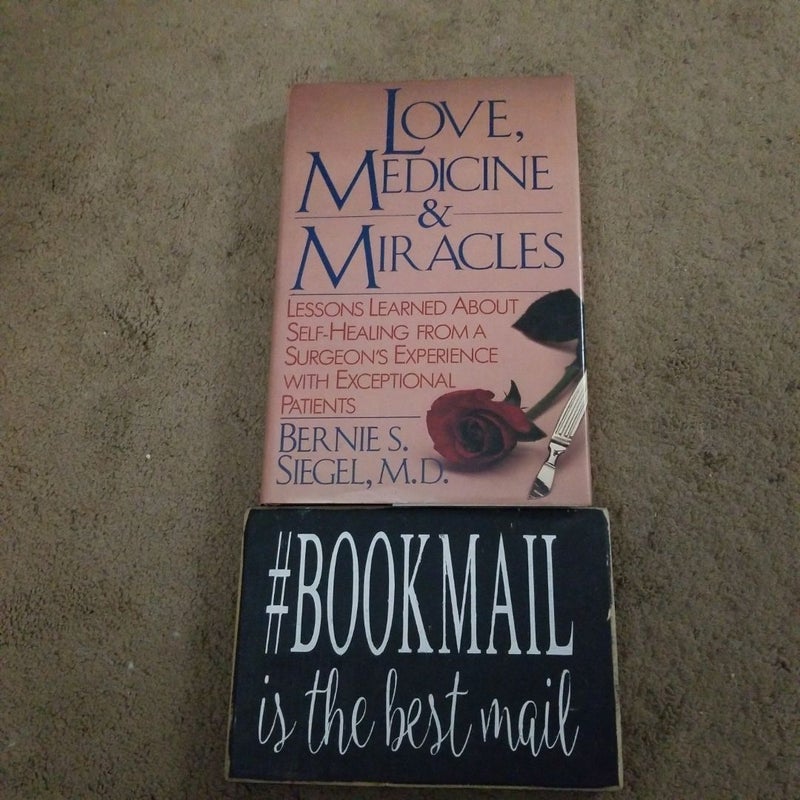 Love, Medicine and Miracles