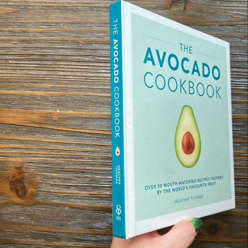 The Avocado Cookbook