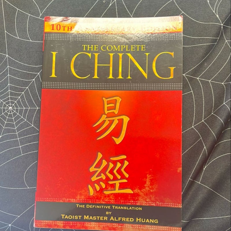 The Complete I Ching -- 10th Anniversary Edition