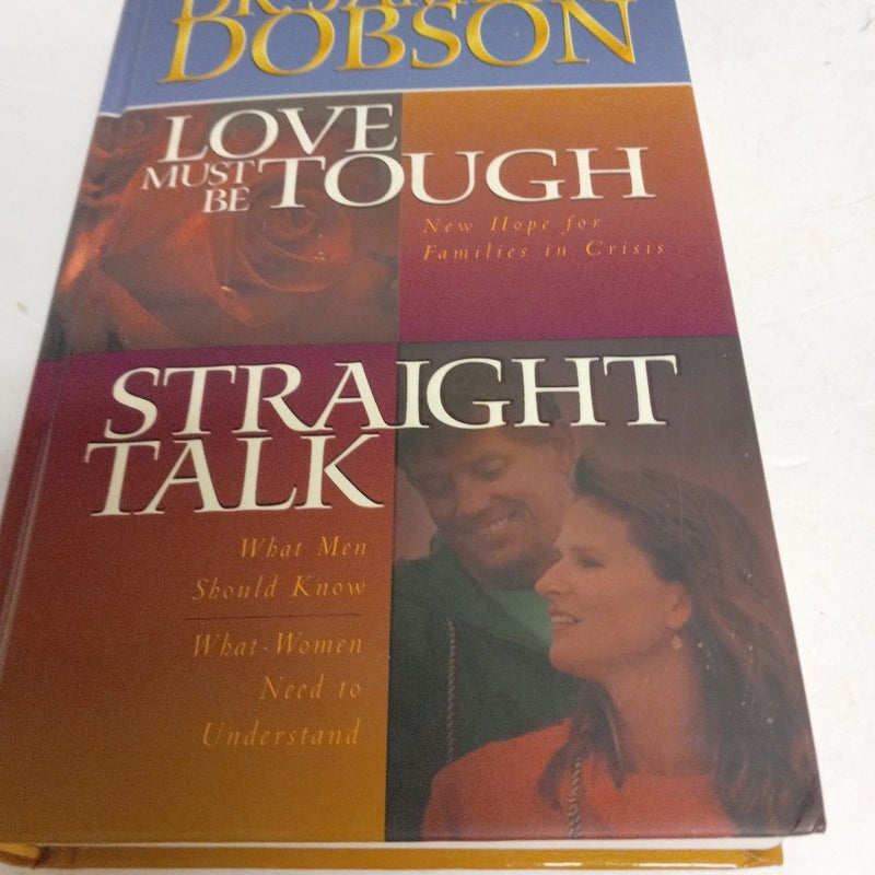 Love Must Be Tough/Straight Talk