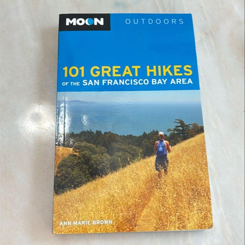 Moon 101 Great Hikes of the San Francisco Bay Area