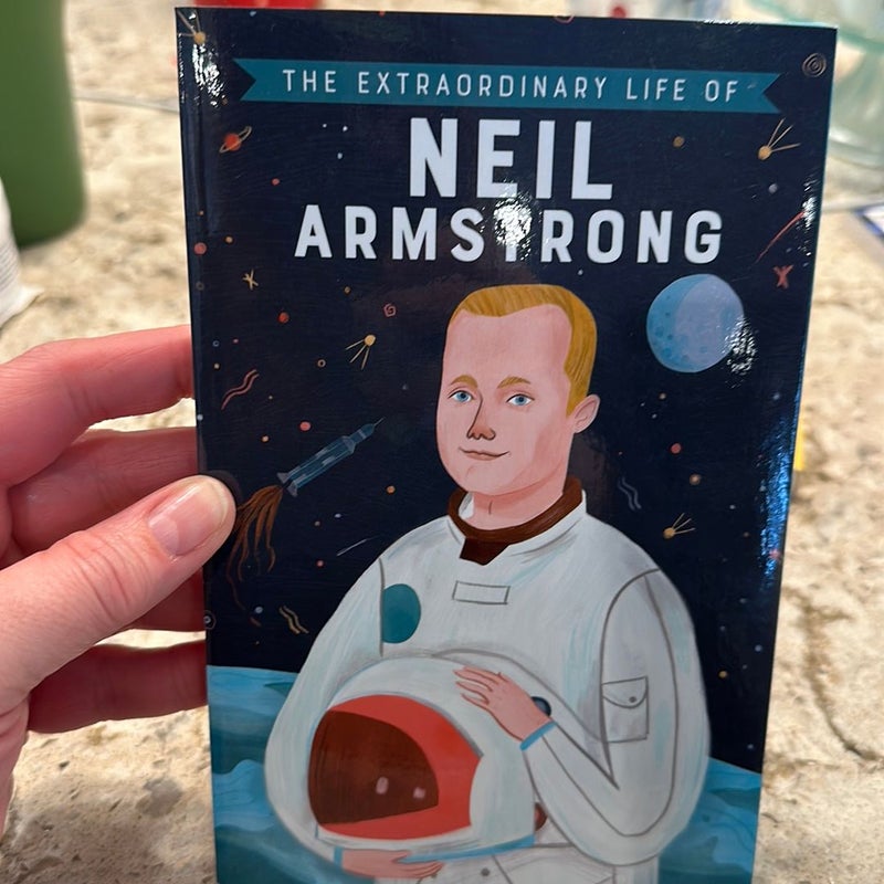 The Extraordinary Life of Neil Armstrong