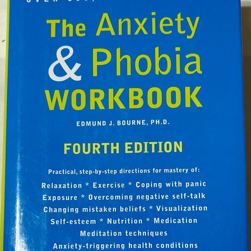 The Anxiety & Phobia Workbook 